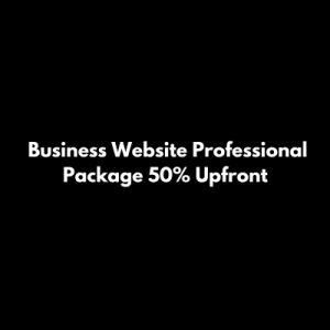 Business Website Professional Package 50% Upfront